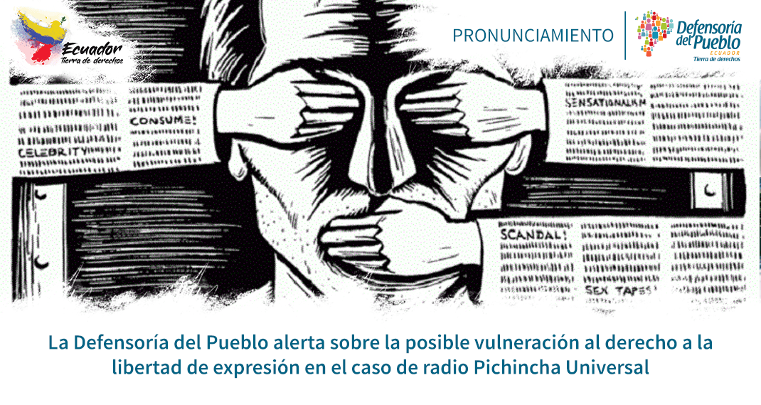La Defensoría del Pueblo alerta sobre la posible vulneración al derecho a la libertad de expresión en el caso de radio Pichincha Universal